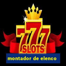 montador de elenco